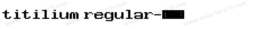 titilium regular字体转换